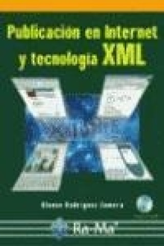 Buch Publicación en Internet y tecnología XML Alonso Rodríguez Zamora