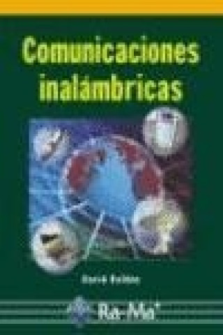 Könyv Comunicaciones inalámbricas : un enfoque aplicado David Roldán Martínez
