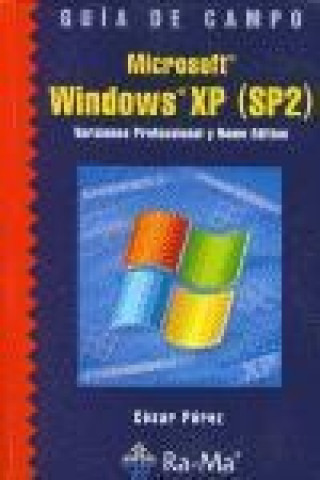 Książka Guía de campo : Microsoft Windows XP (SP2) César Pérez López