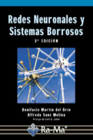 Knjiga Redes neuronales y sistemas borrosos Bonifacio Martín del Brío