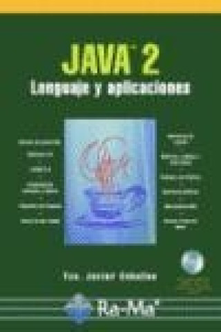 Kniha Java 2 : lenguaje y aplicaciones Francisco Javier Ceballos Sierra