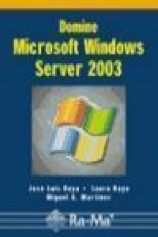 Carte Domine Microsoft Windows Server 2003 José Luis Raya Cabrera