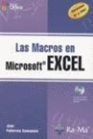 Книга Las macros en Excel (versiones 97 a 2007) Juan Pallerola Comamala