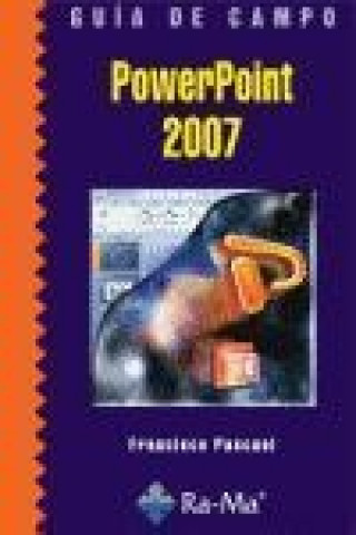 Kniha Guía de campo de PowerPoint 2007 Francisco Pascual González