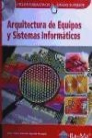 Carte Arquitectura de equipos y sistemas informáticos José María Martín