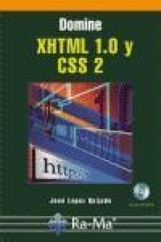 Könyv Domine XHTML 1.0 y CSS 2 José López Quijado