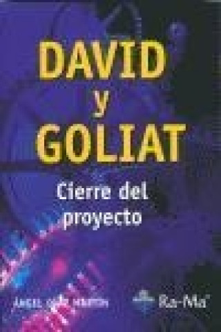 Книга David y Goliat : cierre del proyecto Ángel Díaz Martín