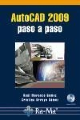 Kniha AutoCAD 2009 : paso a paso Raúl Morueco Gómez
