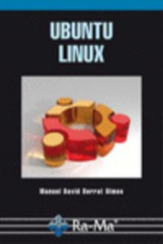 Knjiga Ubuntu Linux Manuel David Serrat Olmos