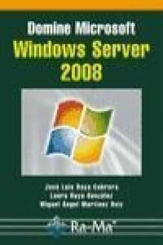 Książka Domine Microsoft Windows Server 2008 José Luis Raya Cabrera