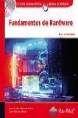 Book Fundamentos del hardware Juan Moreno Pérez