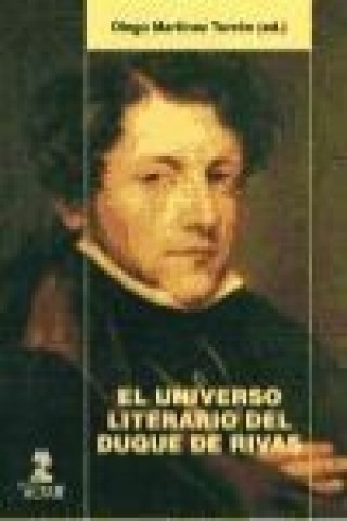 Buch El universo literario del Duque de Rivas Diego Martínez Torrón