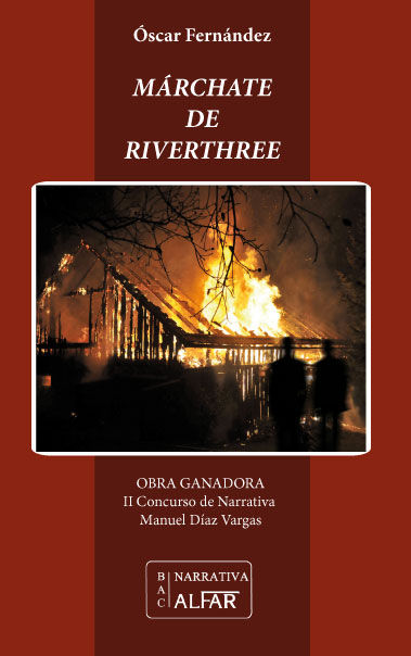 Könyv Márchate de Riverthree Óscar Fernández Camporro