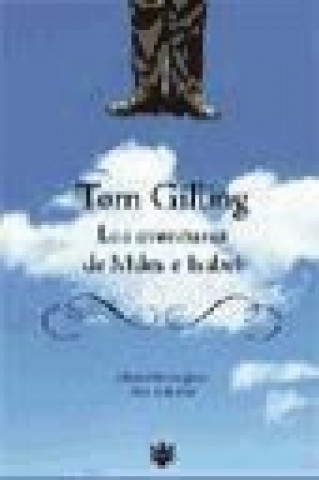 Kniha Las aventuras de Miles e Isabel Tom Gilling