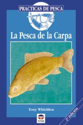 Kniha La pesca de la carpa Tony Whieldon