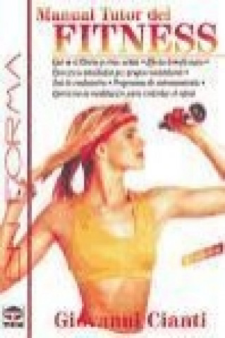 Könyv Manual Tutor de fitness Giovanni Cianti