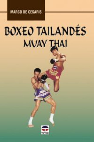 Buch Boxeo tailandés, muay thai Marco De Cesaris