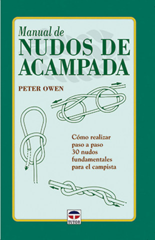 Libro Manual de nudos de acampada Peter Owen