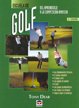 Kniha Escuela de golf, del aprendizaje a la competición amateur Tony Dear