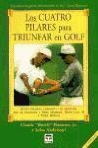 Kniha Los cuatro pilares para triunfar en golf John Andrisani