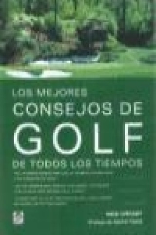 Книга Los mejores consejos de golf de todos los tiempos Nick Wright