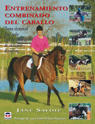 Книга Entrenamiento combinado del caballo Jane Savoie