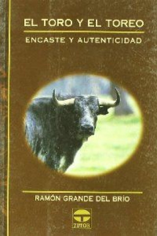 Kniha El toro y el toreo Ramón Grande del Brío