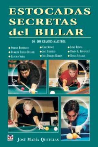 Libro Estocadas secretas del billar José María Quetglas