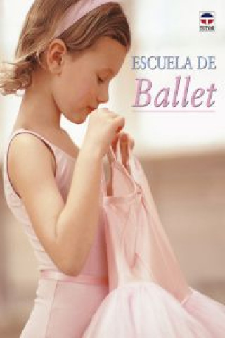 Книга Escuela de ballet Central School of Ballet