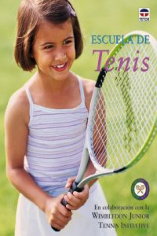 Könyv Escuela de tenis Wimbledon Junior Tennis Initiative