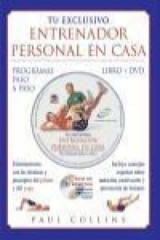 Книга Tu exclusivo entrenador personal en casa Paul Collins