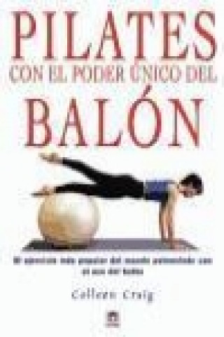 Kniha PILATES CON EL PODER UNICO DEL BALON 