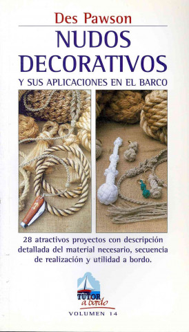 Книга Nudos decorativos y sus aplicaciones en el barco Des Pawson
