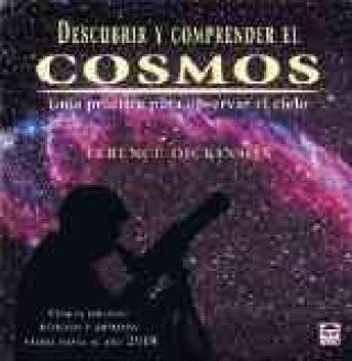 Kniha Descubrir y comprender el cosmos Terence Dickinson