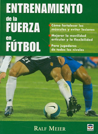 Könyv Entrenamiento de la fuerza en fútbol Ralf Meier