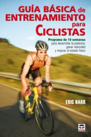 Carte Guía básica de entrenamiento para ciclistas Eric Harr