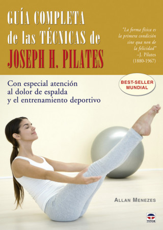 Kniha Guía completa de las técnicas de Joseph H. Pilates Allan Menezes