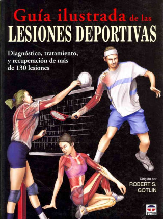 Kniha Guía ilustrada de las lesiones deportivas ROBERT GOTLINS