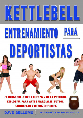 Kniha Kettlebell : entrenamiento para deportistas DAVE BELLOMO