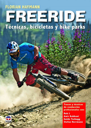 Kniha Freeride : técnicas, bicicletas y bikeparks Florian Haymann