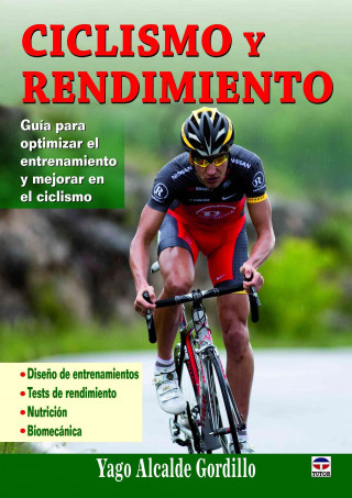 Книга Ciclismo y rendimiento Yago Alcalde Gordillo