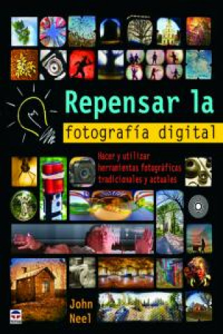 Kniha Repensar la fotografía digital John Neel