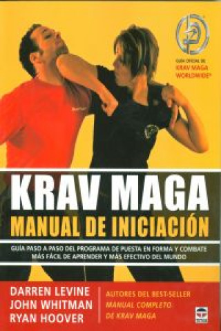 Könyv Krav Maga Manual de Iniciación DARREN LEVINE