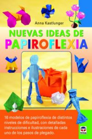 Könyv Nuevas ideas de papiroflexia Anna Kastlunger