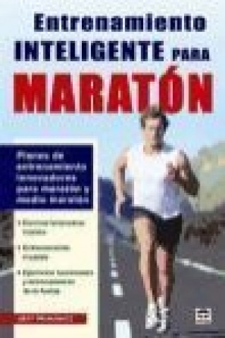 Libro Entrenamiento inteligente para maratón Jeff Horowitz