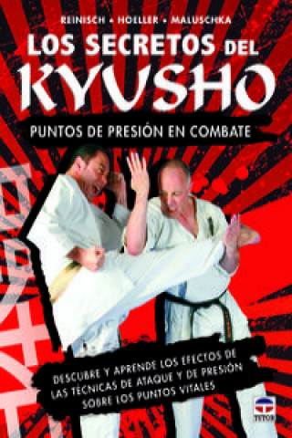 Kniha Los secretos del kyusho : puntos de presión en combate Jueger Hoeller