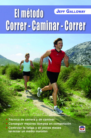 Carte El método correr-caminar-correr JEFF GALLOWAY