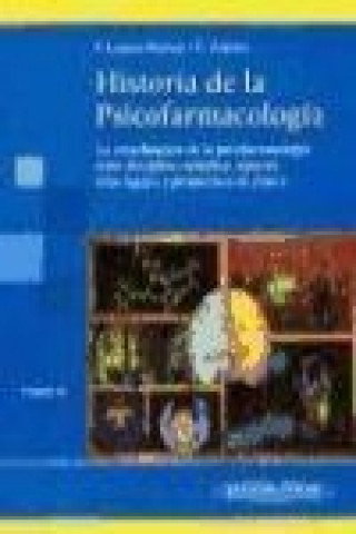 Książka La consolidación de la psicofarmacología como disciplina científica : aspectos ético-legales y perspectivas de futuro 