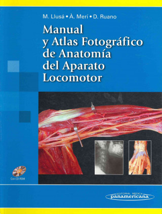 Kniha Manual y atlas fotográfico de anatomía del aparato locomotor Manuel Llusá Pérez