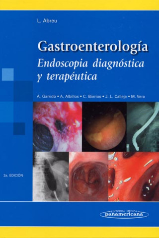 Buch Gastroenterología : endoscopia diagnóstica y terapéutica Luis Abreu García